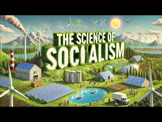 The Science of Socialism (Dialectical Materialism)