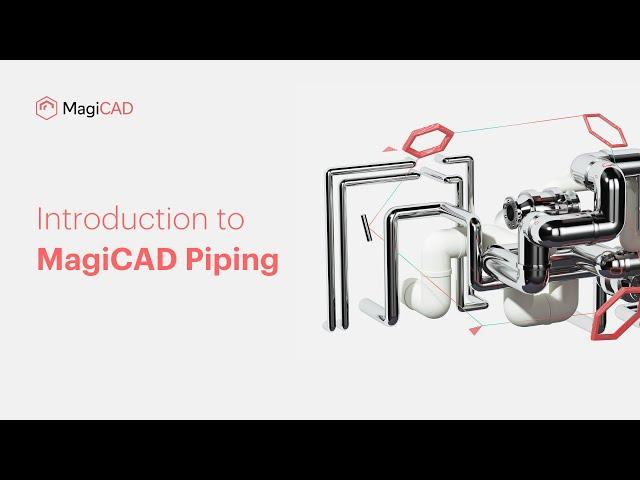 Introduction to MagiCAD Piping