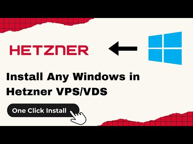 Install Windows On Hetzner VPS 2024 [NEW METHOD]