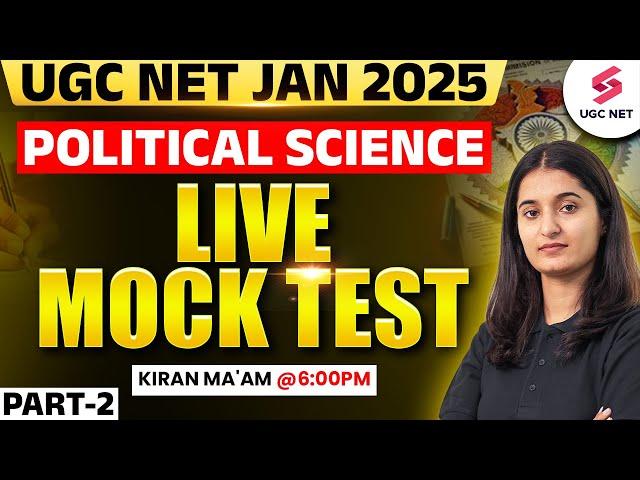 UGC NET Political Science Mock Test 2025 | UGC NET Political Science Marathon Class By Kiran Ma'am