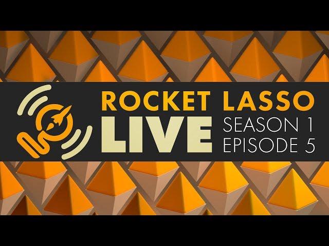 Rocket Lasso Live S1 Ep 5