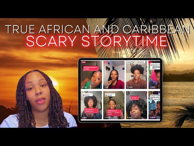 TRUE African and Caribbean SCARY STORIES | With @rebekahsjourney