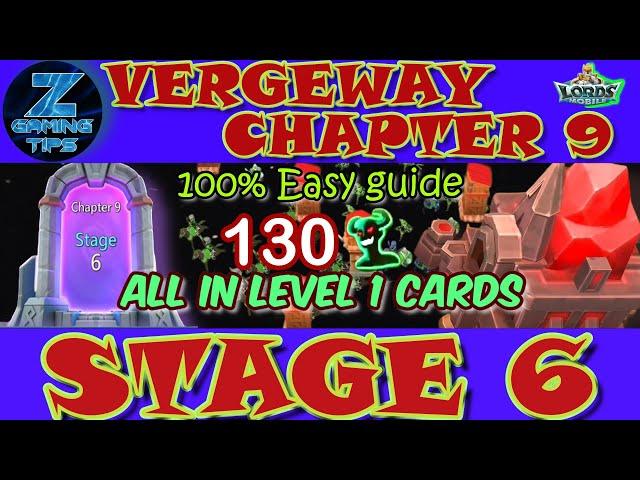 Verge Guardians Chapter 9 Stage 6 (All Level 1 Cards) | Lords Mobile Vergeway Chapter 9 Stage 6