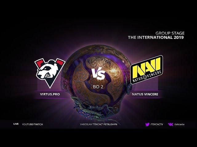  [TI9] Natus Vincere vs Virtus.pro | NaVi или VP  | Bo2 | The International 2019 LIVE