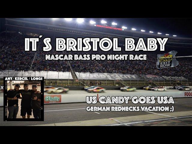 IT´S BRISTOL BABY!! NASCAR with the 2 GermanRednecks  US Candy USA Roadtrip VLOG #3 by HelloKERCEL