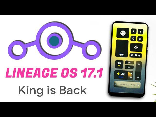 Official Lineage OS 17.1 Review - Most Stable Rom