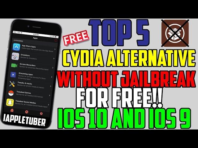 Top 5 Cydia Jailbreak Alternatives Without Jailbreak FREE on iOS 10 - 10.02 & 9 - 9.3.5