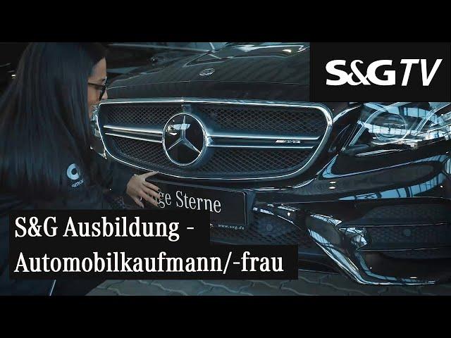 Ausbildung zum Automobilkaufmann (m/w/d) | S&G