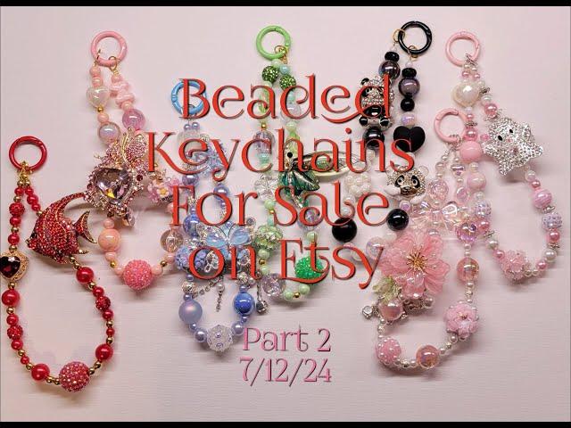 Beaded Keychains for sale on my Website Pt 2- Pattys Crafty Spot