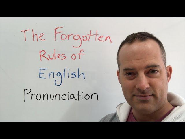 The Forgotten Rules Of English Pronunciation - The 44 Sounds Of English