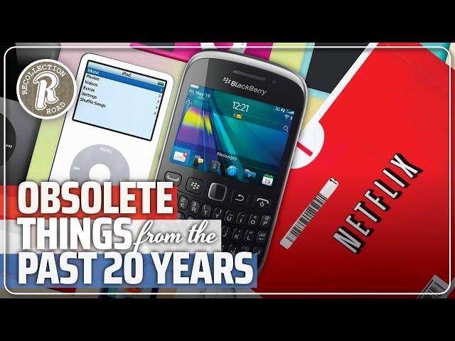 Obsolete Things… From the Past 20 years