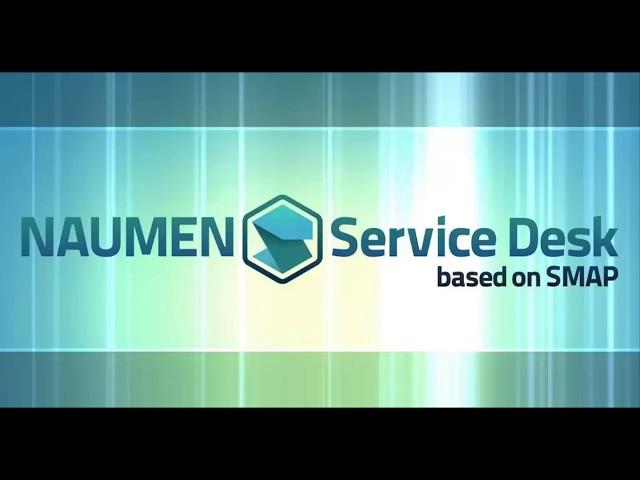 Naumen Service Desk: Инциденты. Автоматизация их управления