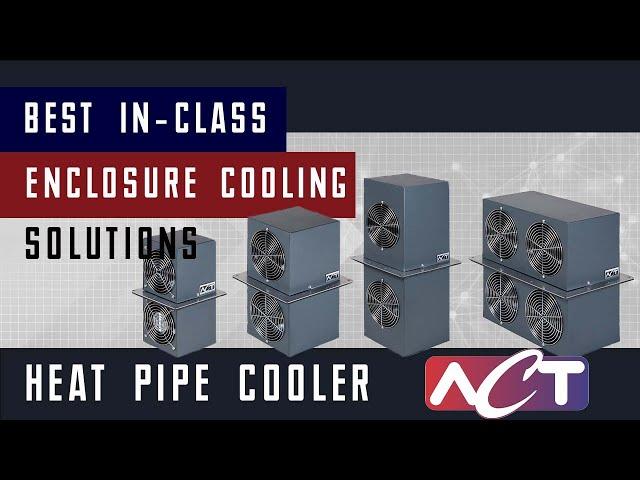 ACT Sealed Enclosure Cooling: Heat Pipe Cooling for Clean Cabinet Cooling