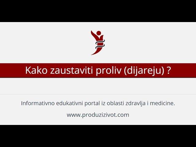 Kako zaustaviti proliv (dijareju) ?