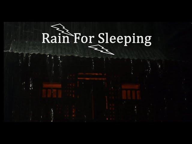 Heavy Rain Sounds For Sleep - 100% Fall Asleep To Rain Sounds At Night