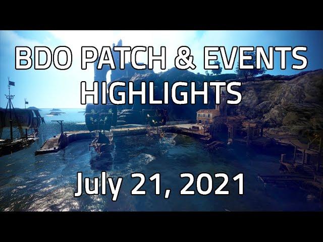 NA BDO: Patch & Events Highlights [July 21, 2021]