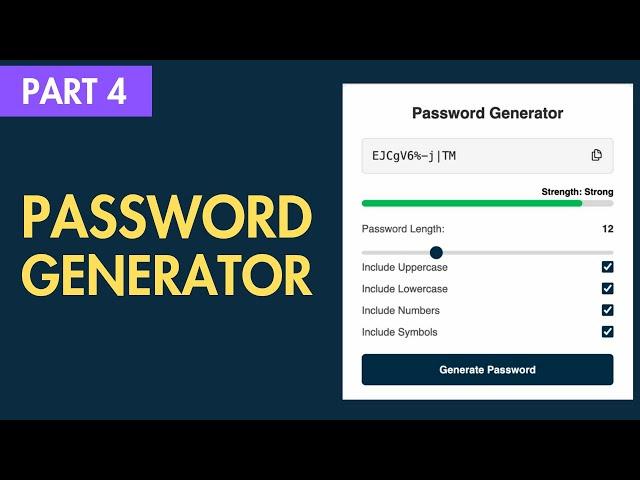 How To Build A Password Generator Using HTML, CSS & JavaScript (Part 4)