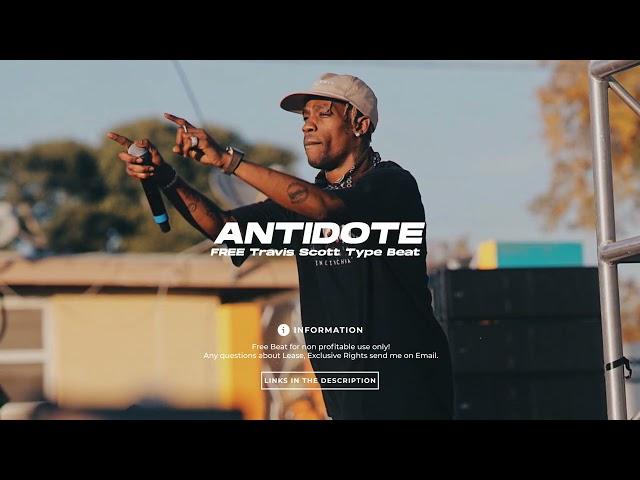 FREE Travis Scott Type Beat - Antidote [daipleh prod.]