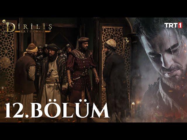 Diriliş Ertuğrul 12. Bölüm