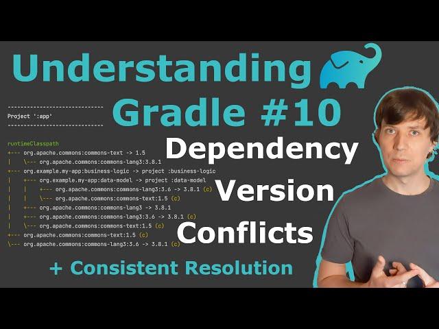 Understanding Gradle #10 – Dependency Version Conflicts