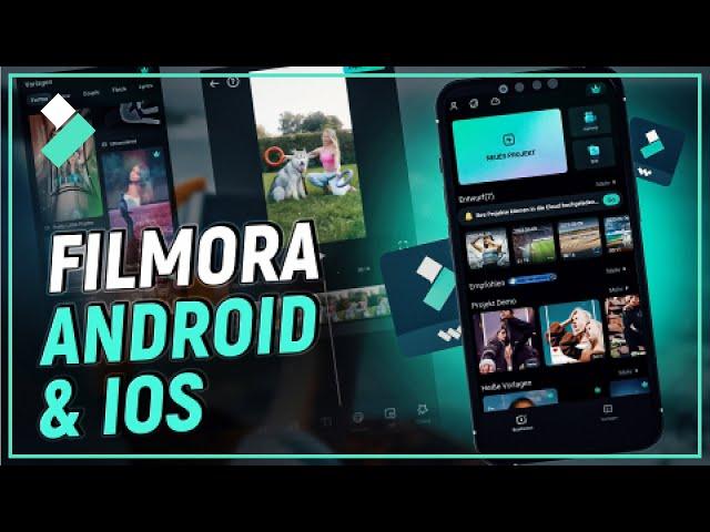 Filmora App für Android & iOS: Bearbeite deine Videos bequem auf deinem Smartphone!