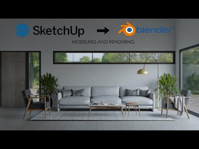 Sketchup to Blender Living Room Interior Design Workflow