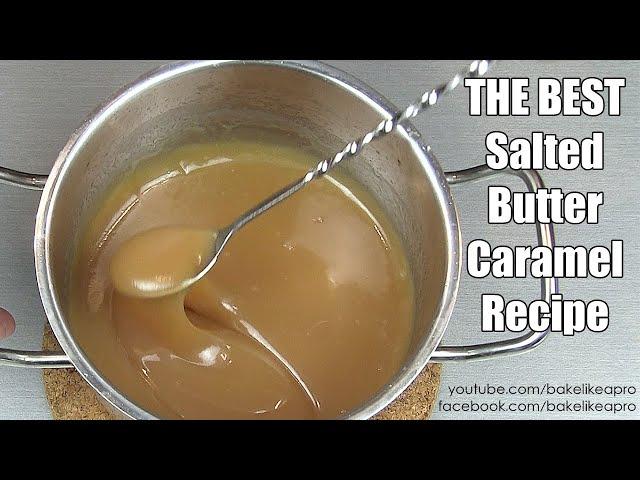 Simply THE BEST Salted Butter Caramel Recipe