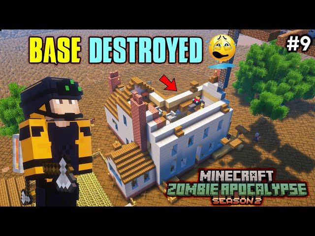 BASE DESTROYED | Minecraft Zombie Apocalypse | S2 | #9 | THE COSMIC BOY