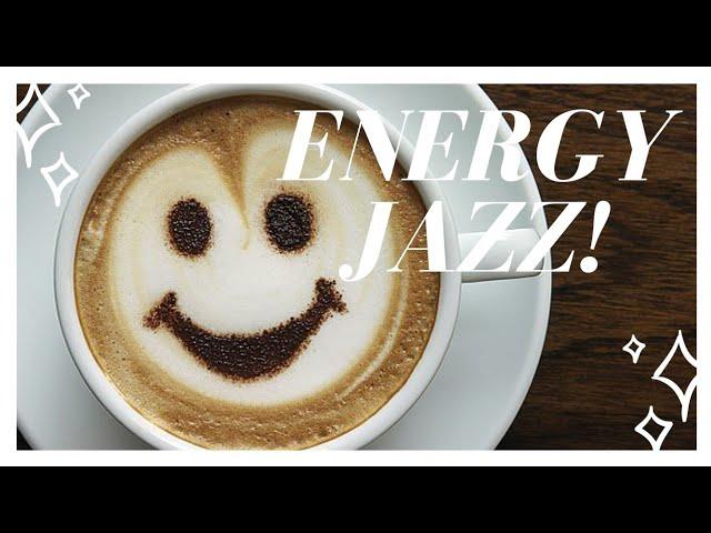 Energy Jazz Music Playlist - Jazz Instrumental Upbeat - High Energy Jazz Music Mix