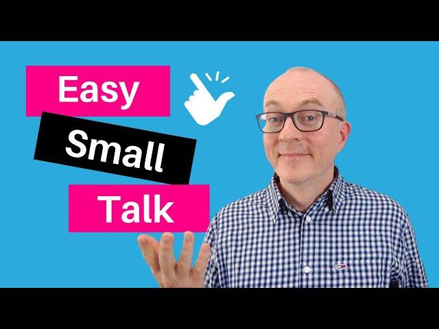 English Small Talk: Start Conversations Easily