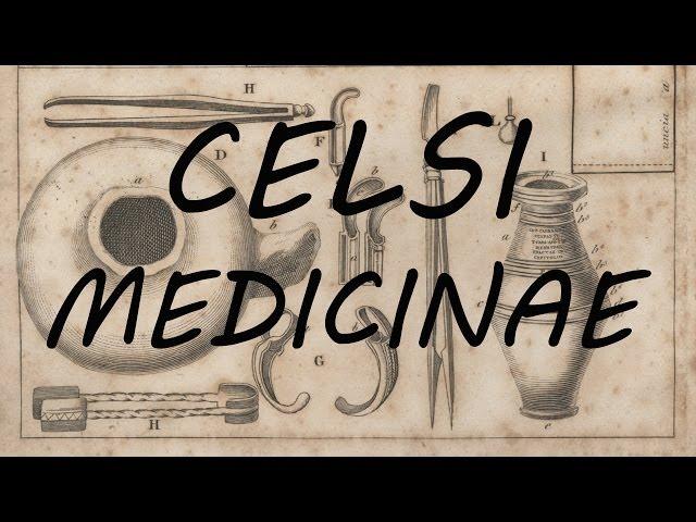 044 - 053 - Celsus on Medicine - Roman Medical Textbook