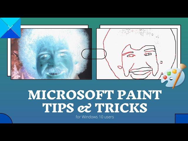 Microsoft Paint Tips & Tricks for Windows 10 users