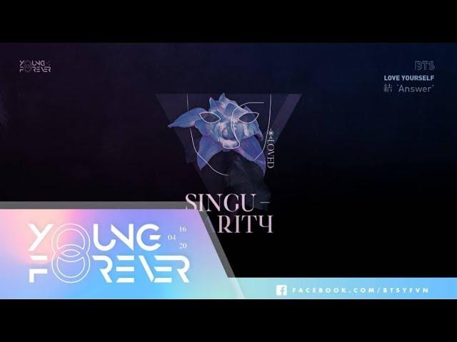 [VIETSUB + ENGSUB] BTS (방탄소년단) - Singularity