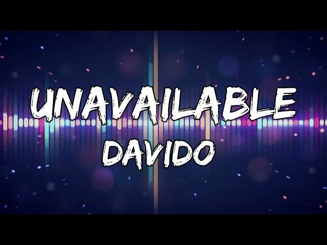 Davido - UNAVAILABLE (Official Video) ft. Musa Keys (Lyrics)