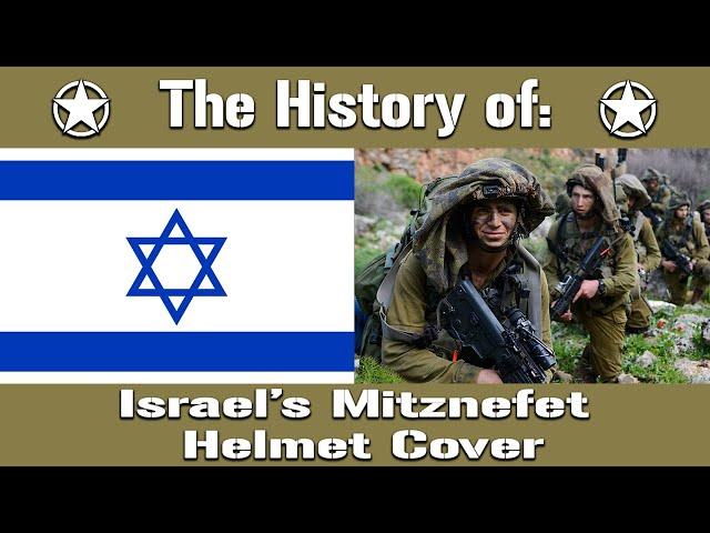 The Mitznefet: Israel's Unique Take on Camouflaged Helmet Covers