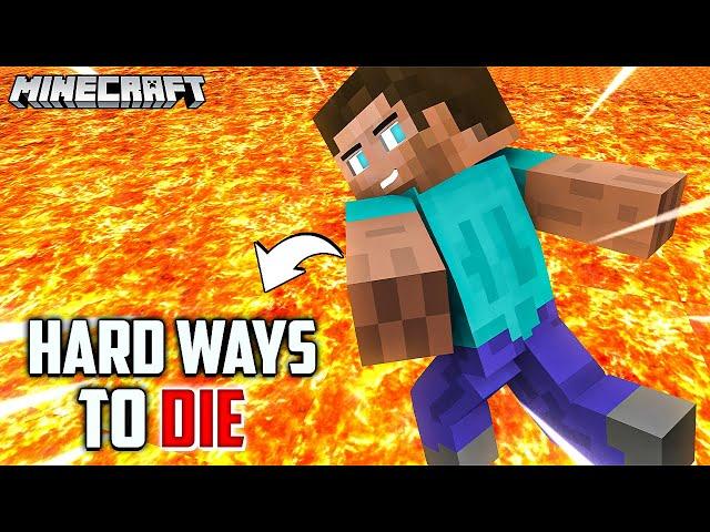 Hardest Ways to die in Minecraft...