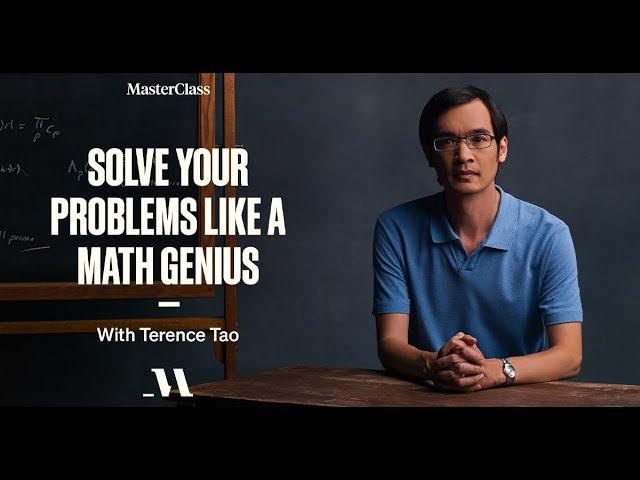 Terence Tao Teaches Mathematical Thinking | Official Trailer | MasterClass