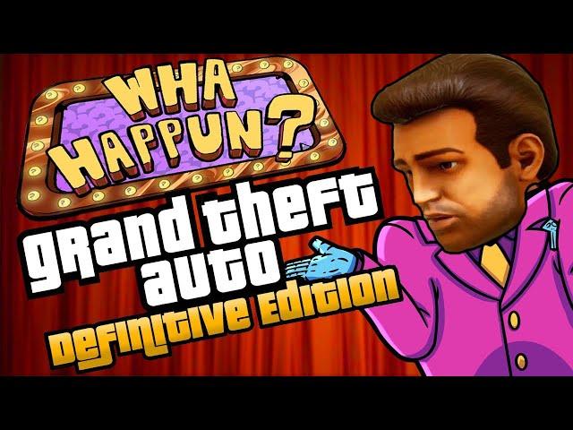 Grand Theft Auto The Trilogy The Definitive Edition - What Happened?