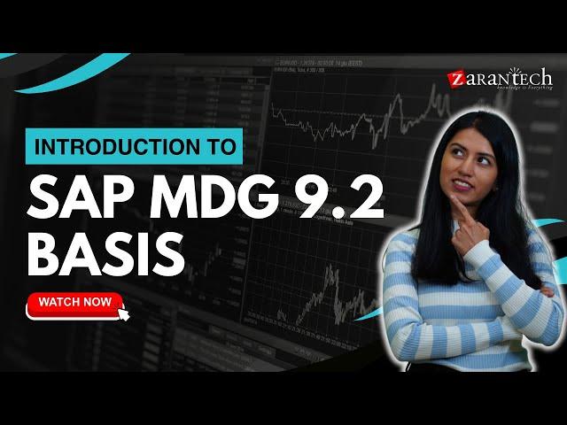 Introduction to SAP MDG 9.2 Basis | ZaranTech