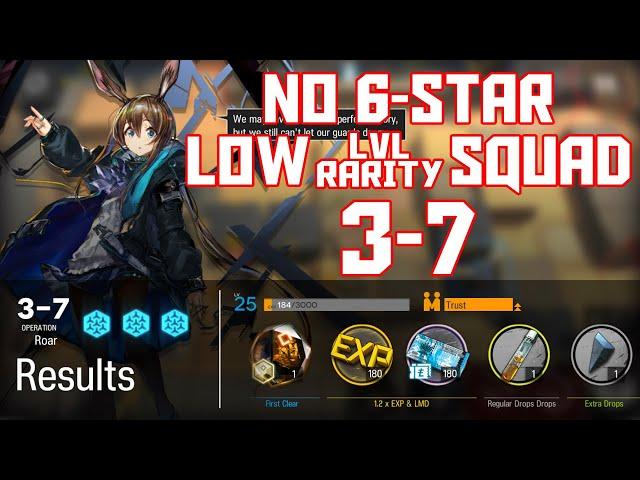 【明日方舟/Arknights】[3-7] - Low Lvl-Rarity Squad - Arknights Strategy