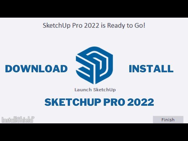 How to Download and Install SketchUp Pro 2022