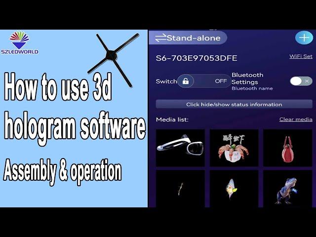 how to use 3d hologram software, 3D holographic fan user manual, assemble, operate