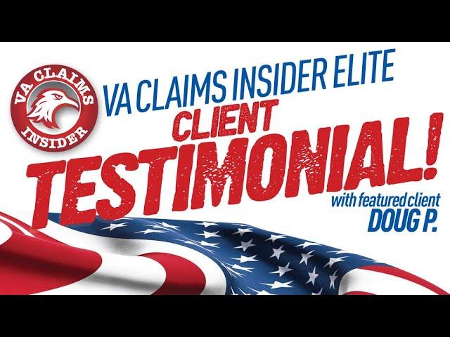 VA Claims Insider Elite Testimonial - Doug Pine