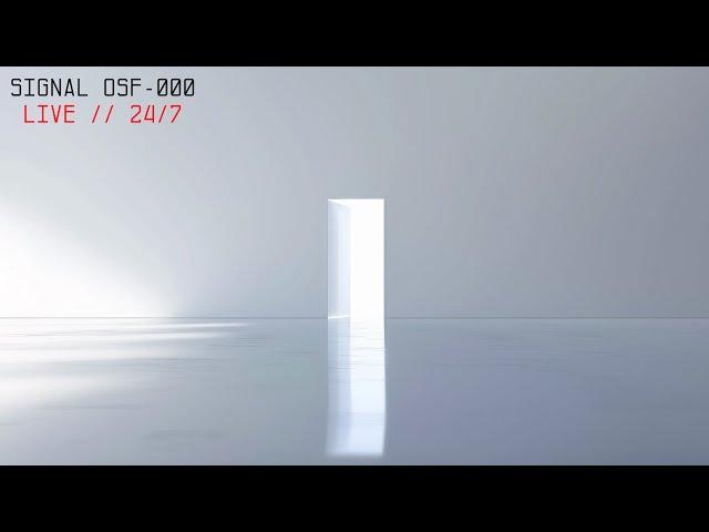 OSF // Live Ambient Broadcast // Sequence 001