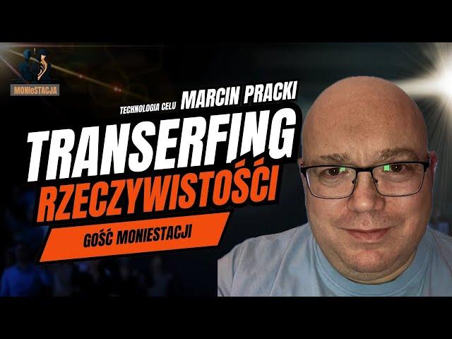 Marcin Pracki - Vadim Zeland / Transerfing Rzeczywistości / Tafti