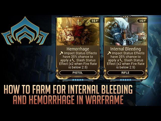 How to get Internal Bleeding and Hemorrhage in Warframe