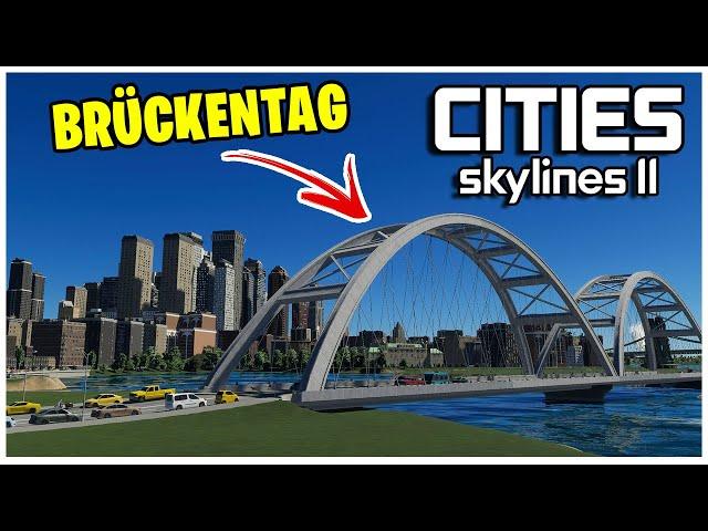 Das Ist Ein Brückentag - Cities Skylines 2 - 35 | #citiesskylines2