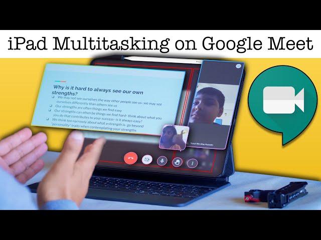 Google Meet Split view multitasking on iPad