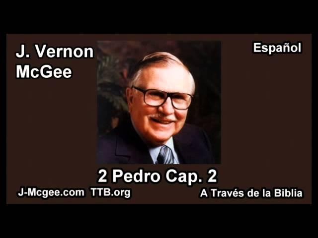 61 2 Pedro 02 - J Vernon Mcgee - a Traves de la Biblia