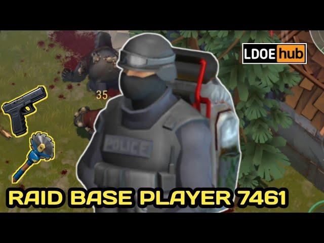 Raid base Player 7461 || Last day on earth: Survival